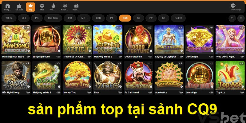 sản phẩm top tại sảnh CQ9